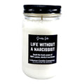 Life Without A Narcissist Funny Candle